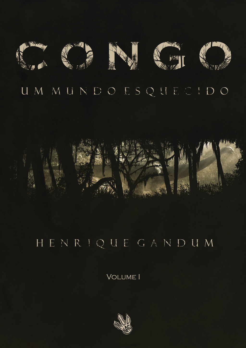 CONGO: Um Mundo Esquecido (Volume 1 - Edição Original)