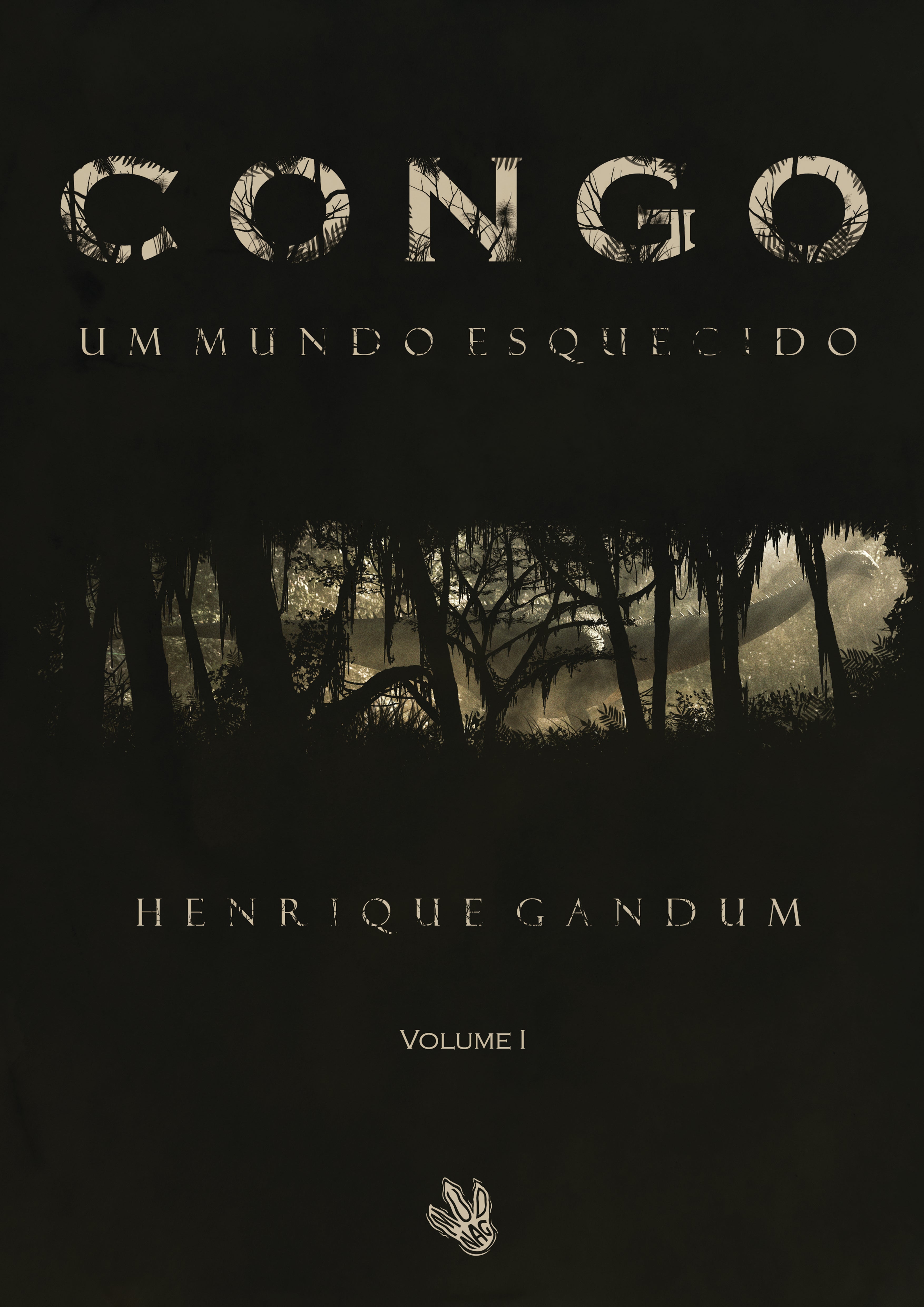 CONGO: Um Mundo Esquecido (Volume 1 - Edição Original)